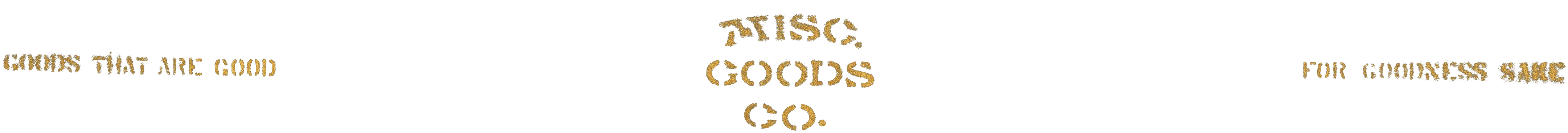 Misc. Goods Co.